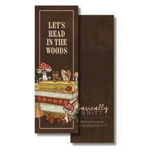 Load image into Gallery viewer, Woodland Quote Bookmark