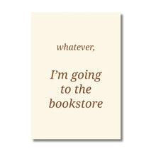 Load image into Gallery viewer, Bookstore Quote Print A5
