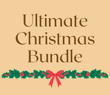 Load image into Gallery viewer, Ultimate Christmas Bundle
